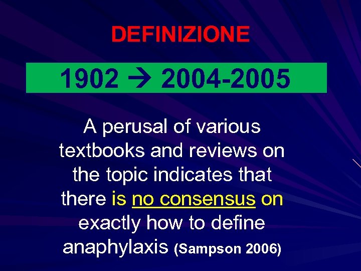 DEFINIZIONE 1902 2004 -2005 A perusal of various textbooks and reviews on the topic