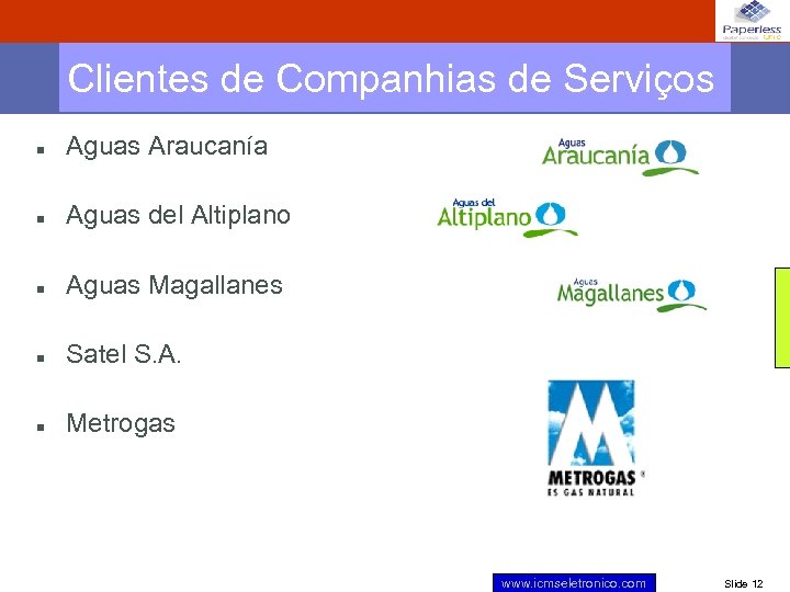 Clientes de Companhias de Serviços n Aguas Araucanía n Aguas del Altiplano n Aguas