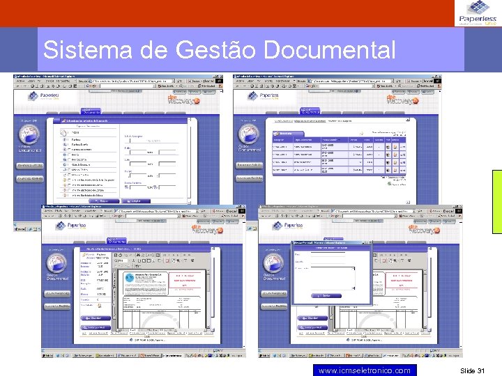 Sistema de Gestão Documental www. icmseletronico. com Slide 31 