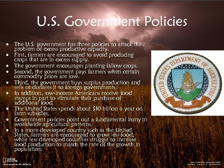 U. S. Government Policies · · · · · The U. S. government has