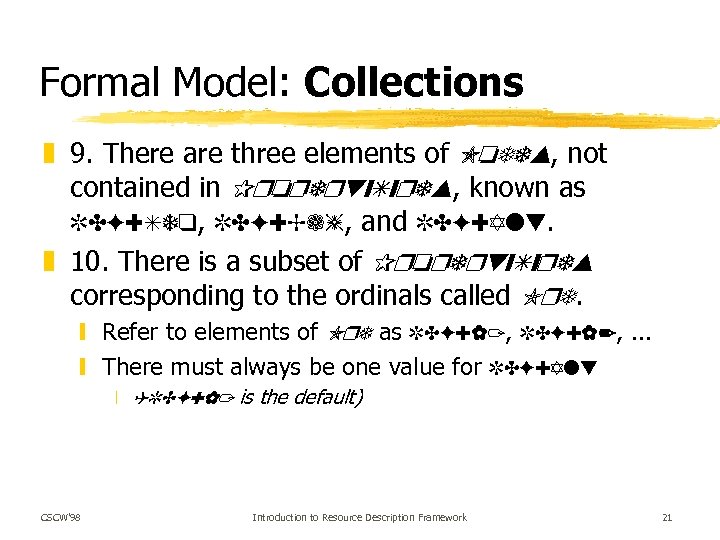 Formal Model: Collections z 9. There are three elements of Nodes, not contained in