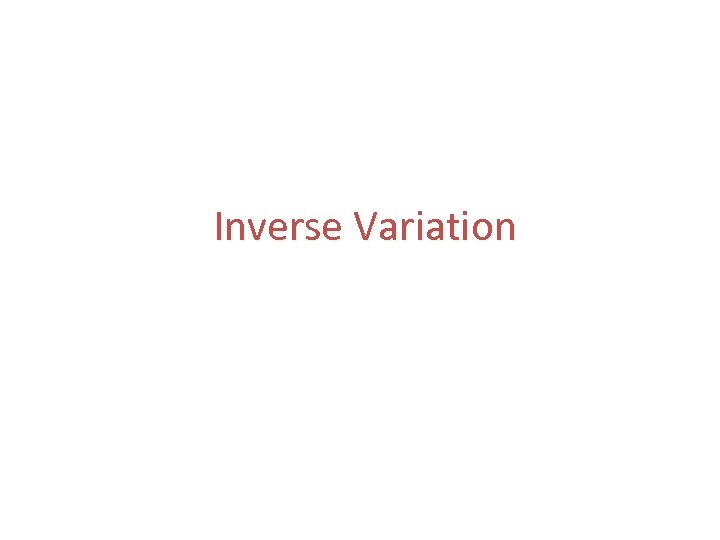 Inverse Variation 
