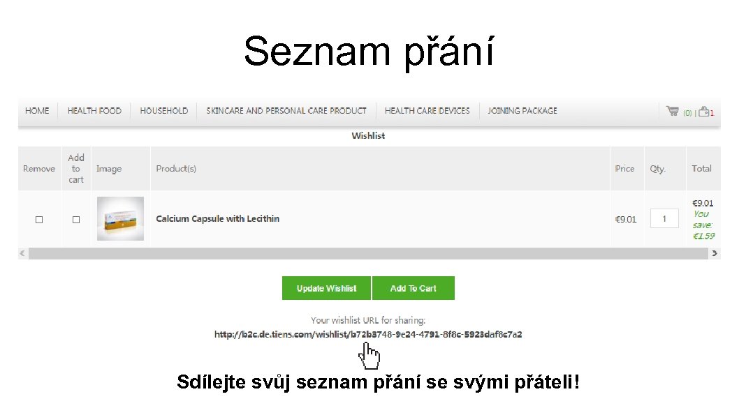 Seznam přání Sdílejte svůj seznam přání se svými přáteli! 