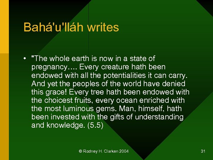 Bahá'u'lláh writes • 