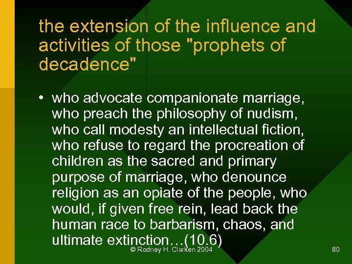 the extension of the influence and activities of those 