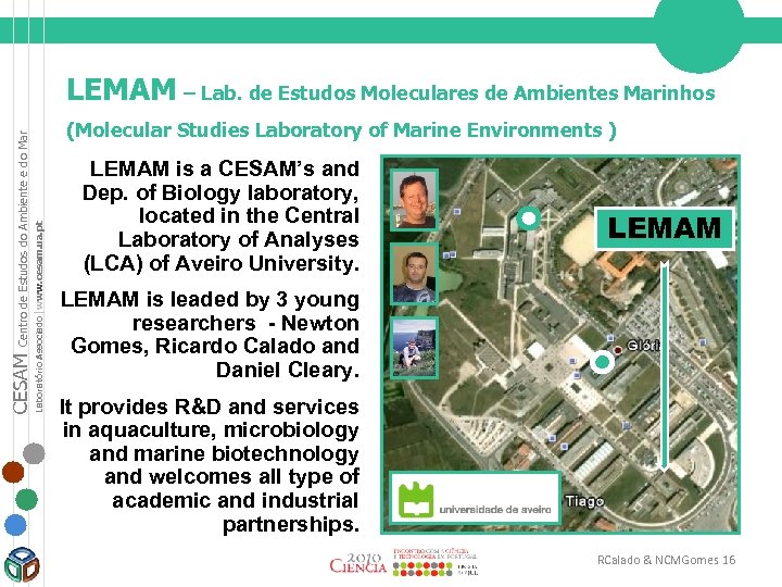 (Molecular Studies Laboratory of Marine Environments ) Laboratório Associado |www. cesam. ua. pt CESAM