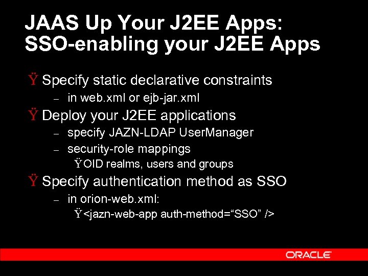 JAAS Up Your J 2 EE Apps: SSO-enabling your J 2 EE Apps Ÿ
