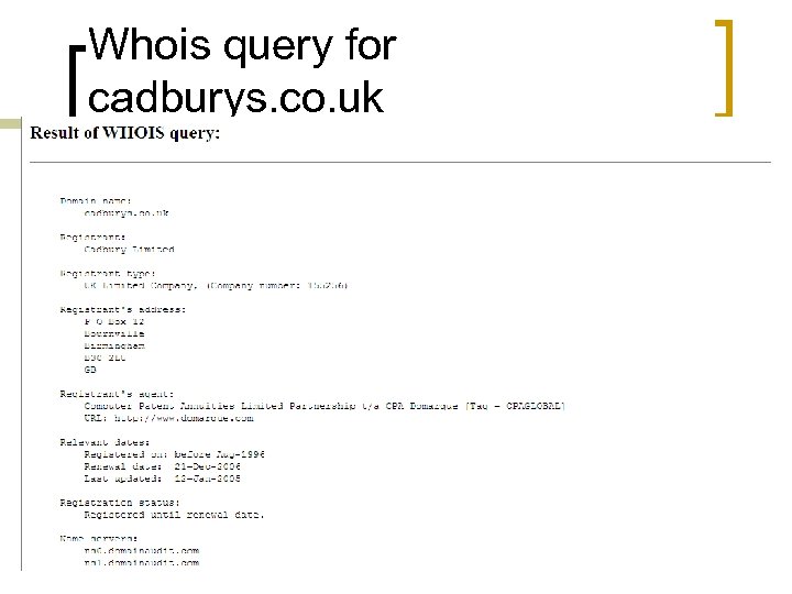 Whois query for cadburys. co. uk 