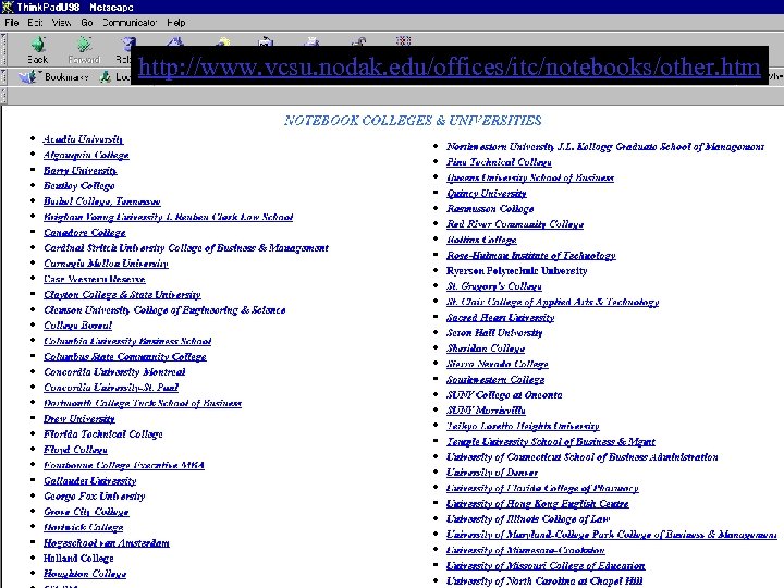 http: //www. vcsu. nodak. edu/offices/itc/notebooks/other. htm 