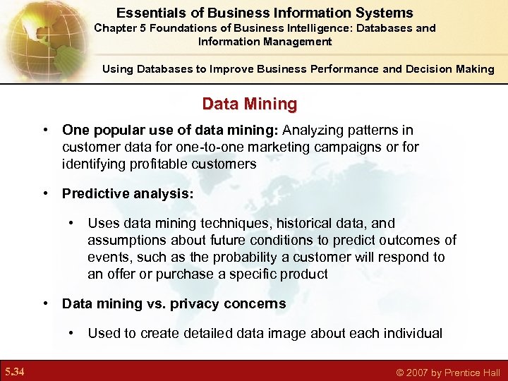 Essentials of Business Information Systems Chapter 5 Foundations of Business Intelligence: Databases and Information
