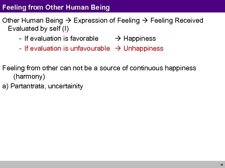 Feeling from Other Human Being Expression of Feeling Received Evaluated by self (I) -