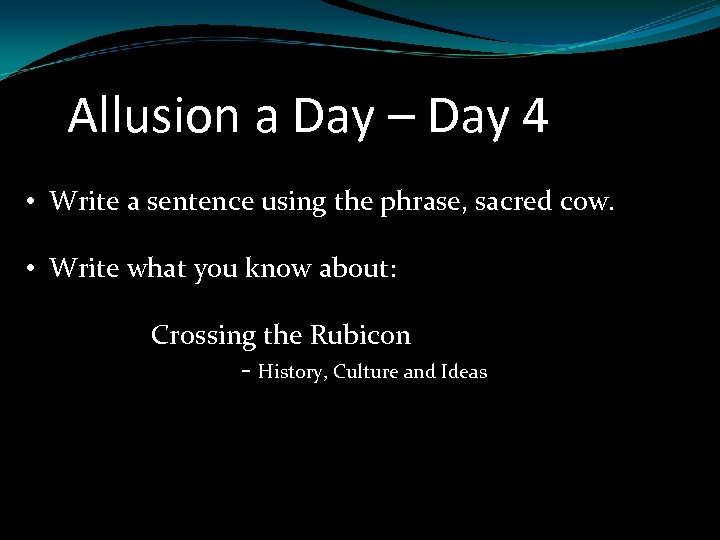 Allusion a Day – Day 4 • Write a sentence using the phrase, sacred