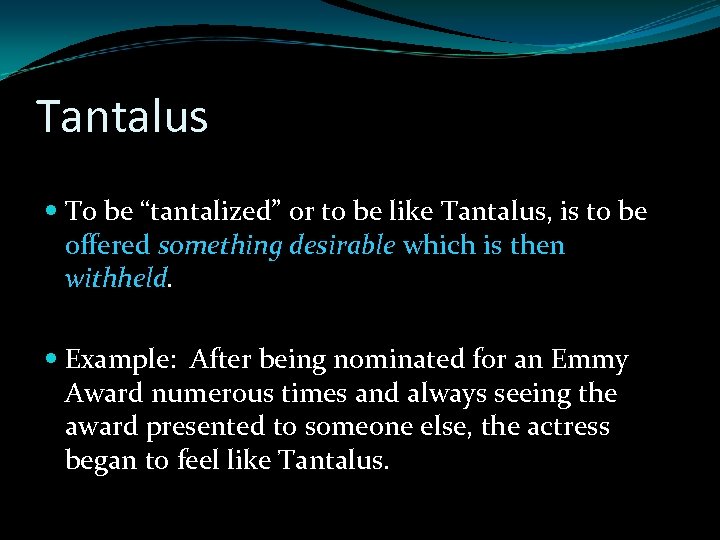 Tantalus allusion