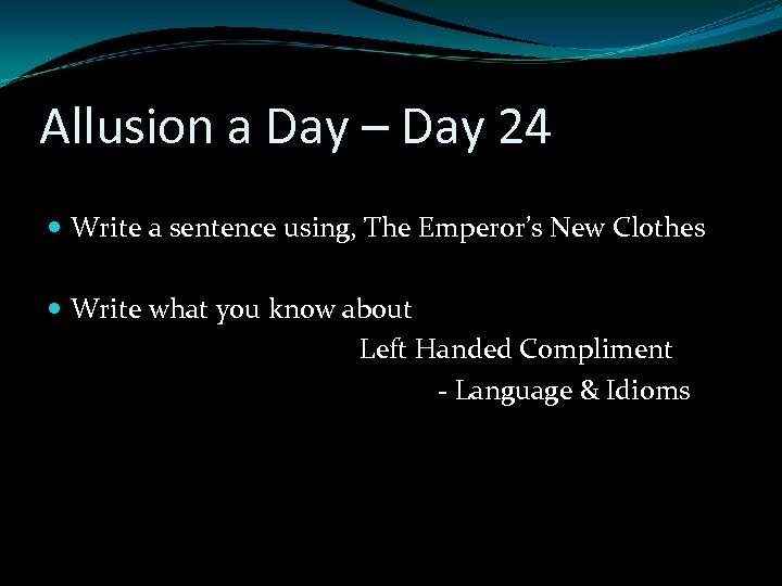 Allusion a Day – Day 24 Write a sentence using, The Emperor’s New Clothes