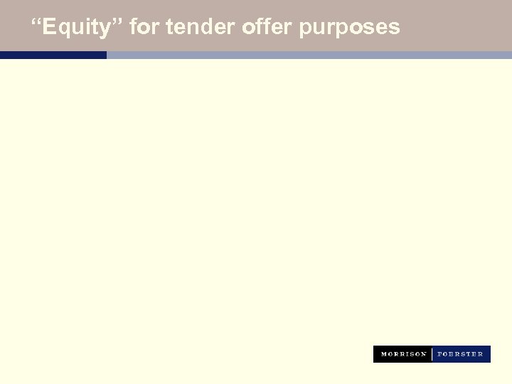 “Equity” for tender offer purposes 