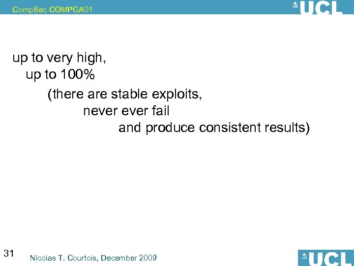 Comp. Sec COMPGA 01 up to very high, up to 100% (there are stable