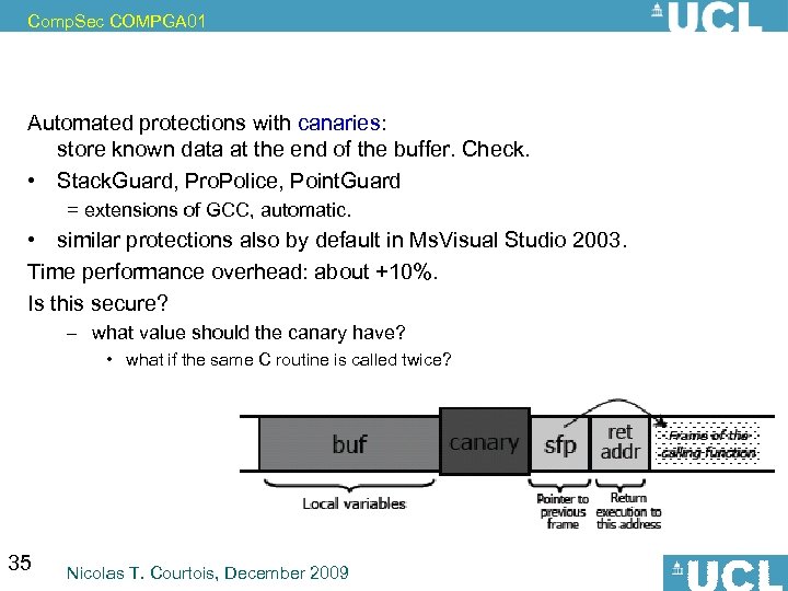 Comp. Sec COMPGA 01 Automated protections with canaries: store known data at the end