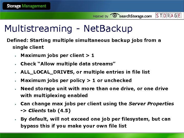 Hosted by Multistreaming - Net. Backup Defined: Starting multiple simultaneous backup jobs from a