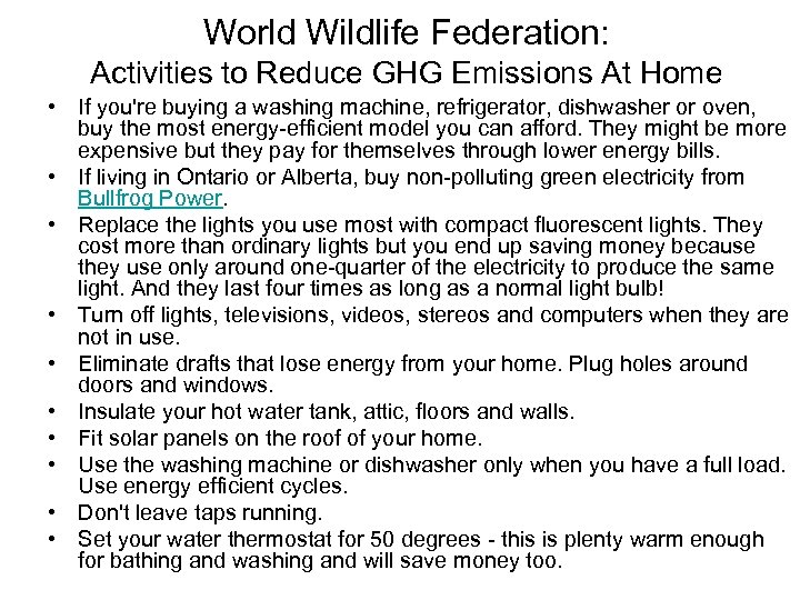 World Wildlife Federation: Activities to Reduce GHG Emissions At Home • If you're buying