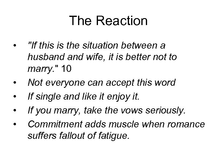 The Reaction • • • 