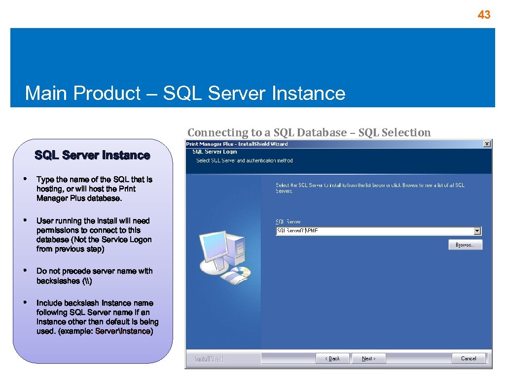 43 Main Product – SQL Server Instance Connecting to a SQL Database – SQL
