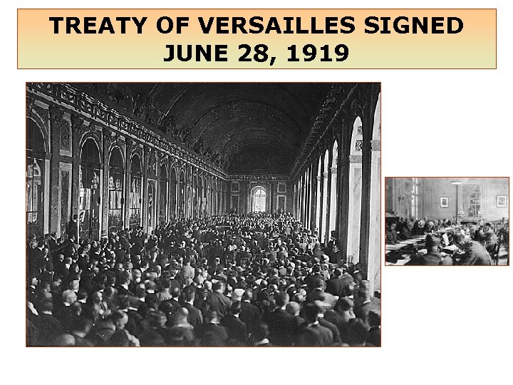 TREATY OF VERSAILLES SIGNED JUNE 28, 1919 