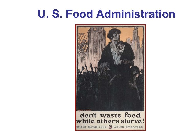 U. S. Food Administration 