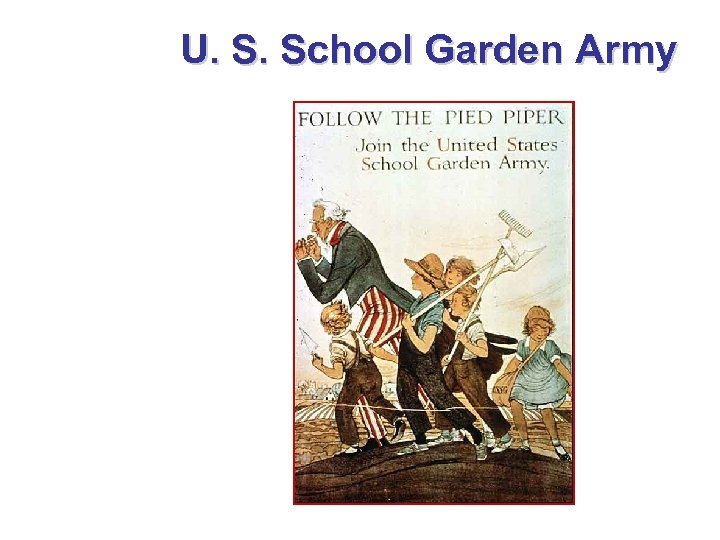 U. S. School Garden Army 