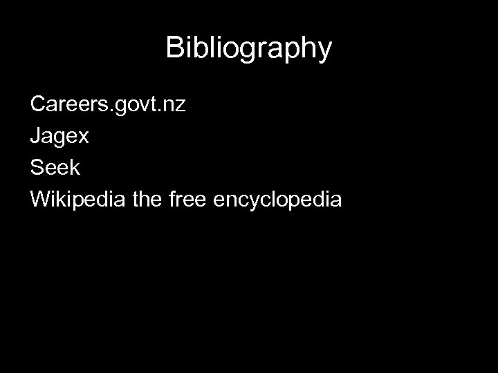 Bibliography Careers. govt. nz Jagex Seek Wikipedia the free encyclopedia 