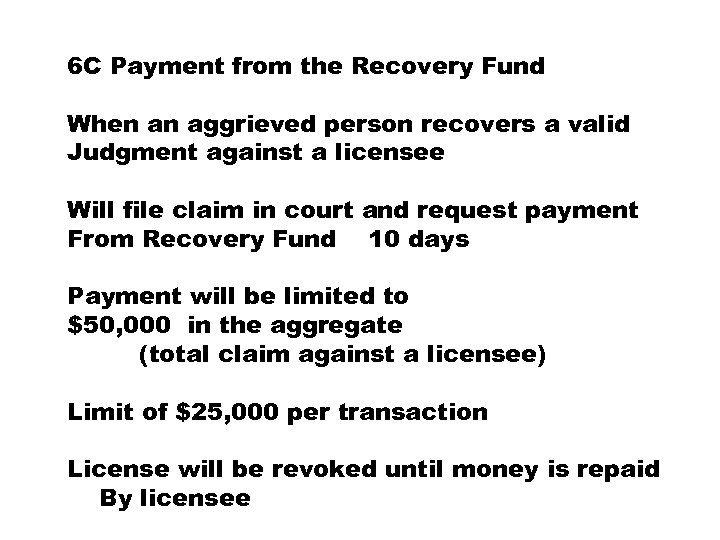 6 C Payment from the Recovery Fund When an aggrieved person recovers a valid