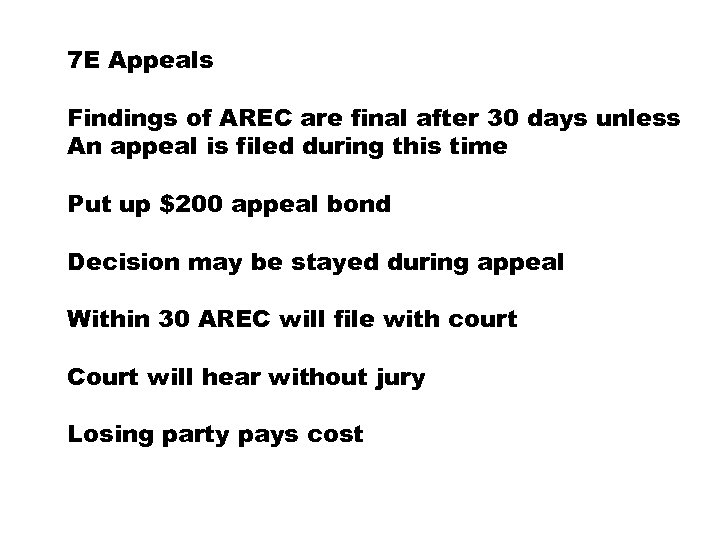 7 E Appeals Findings of AREC are final after 30 days unless An appeal