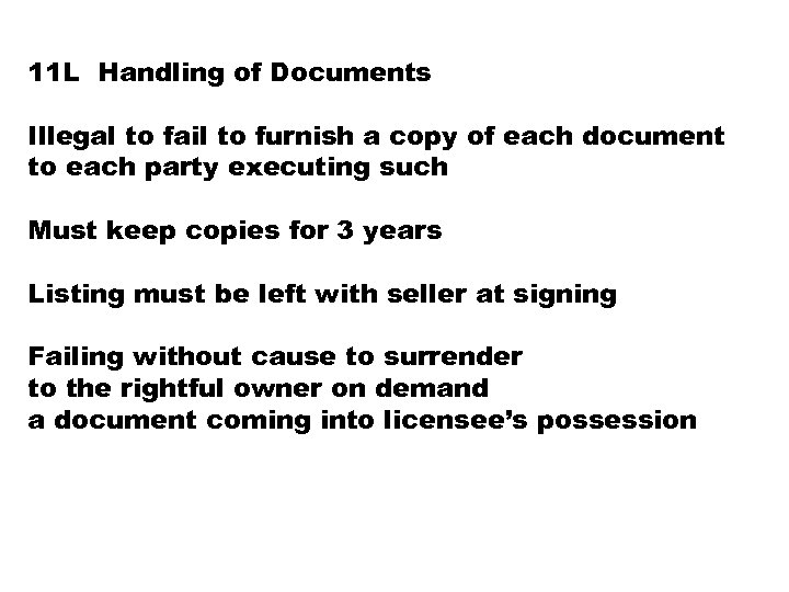 11 L Handling of Documents Illegal to fail to furnish a copy of each