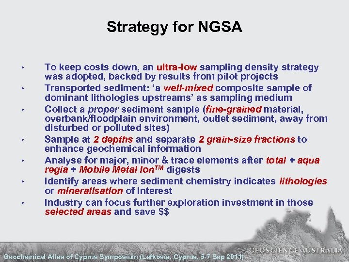 Strategy for NGSA • • To keep costs down, an ultra-low sampling density strategy