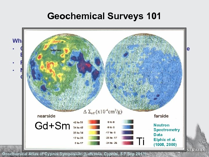 Geochemical Surveys 101 What are geochemical surveys? • GS are the documentation of the