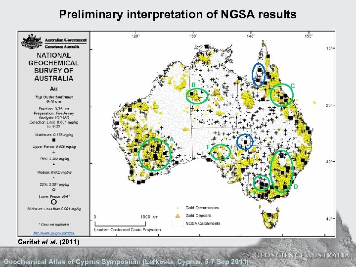 Preliminary interpretation of NGSA results B C A F E Caritat et al. (2011)