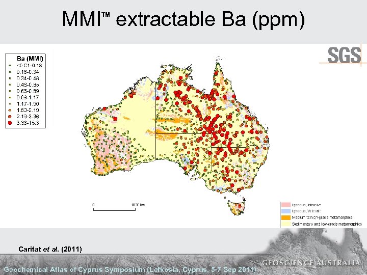 MMI extractable Ba (ppm) TM Caritat et al. (2011) Geochemical Atlas of Cyprus Symposium