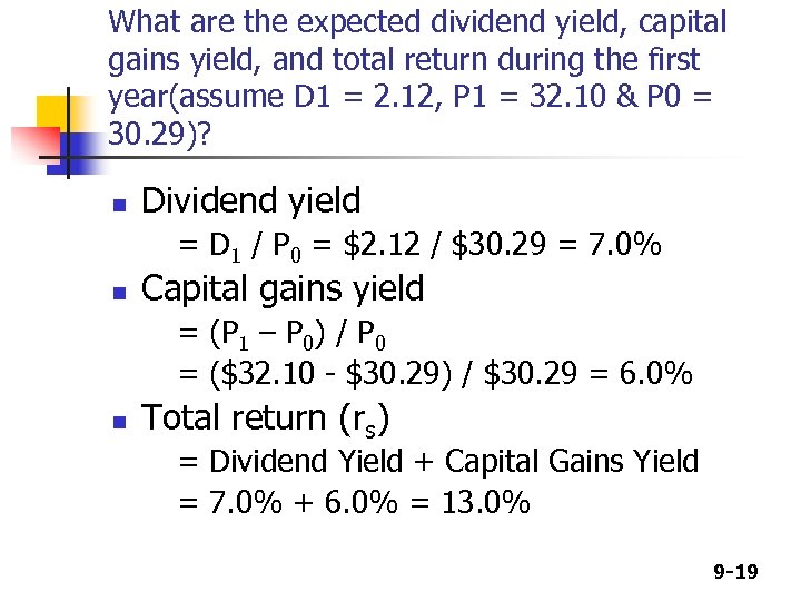What are the expected dividend yield, capital gains yield, and total return during the