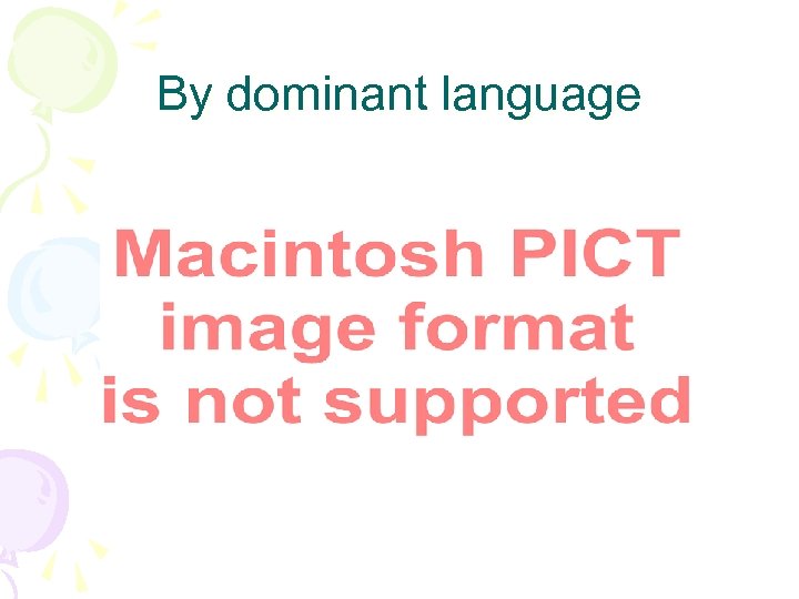 By dominant language 