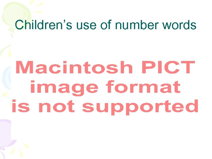 Children’s use of number words 