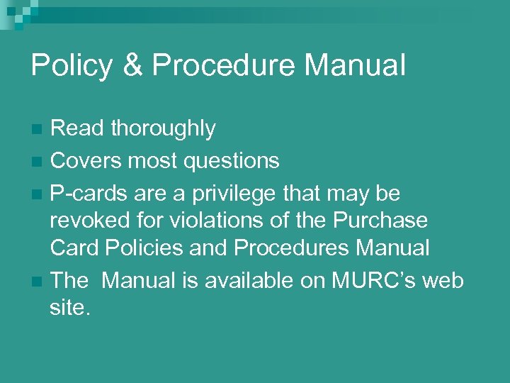 MURC Purchase Card P-Card Policy Procedure