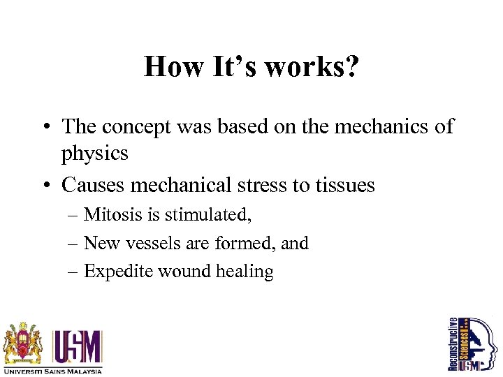 How It’s works? • The concept was based on the mechanics of physics •