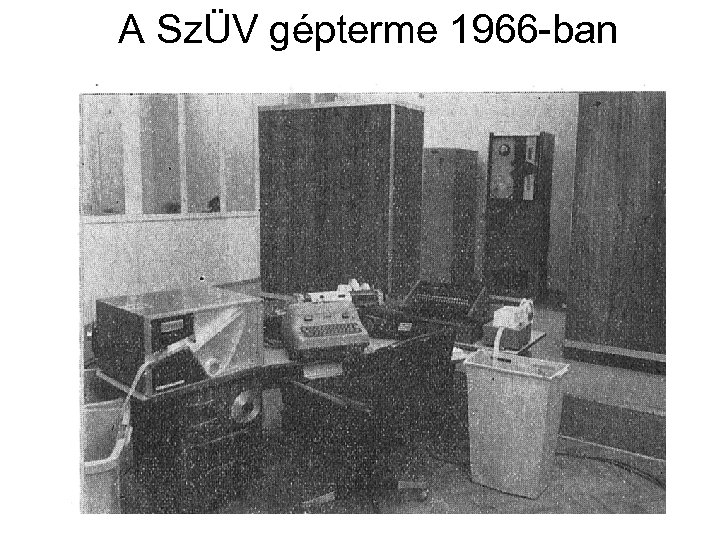 A SzÜV gépterme 1966 -ban 