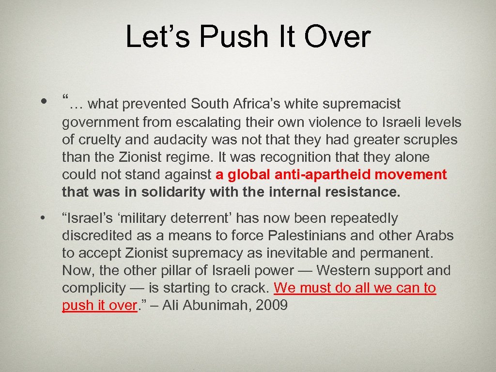 Let’s Push It Over • “… what prevented South Africa’s white supremacist government from
