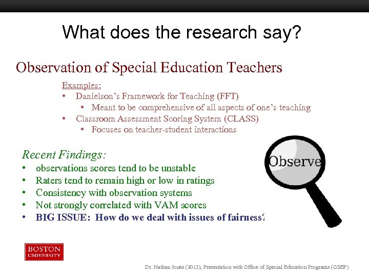What does the research say? Observation of Special Education Teachers Boston University Slideshow Title