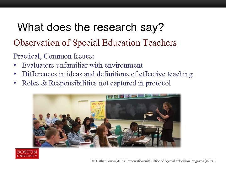 What does the research say? Observation of Special Education Teachers Boston University Slideshow Title