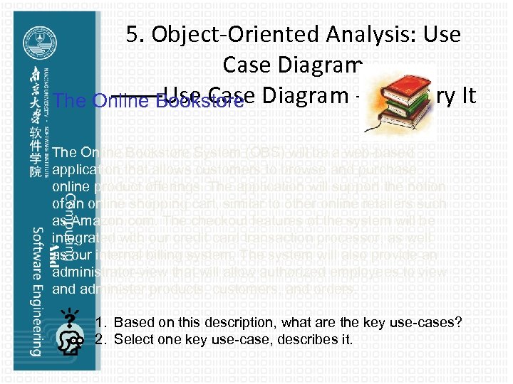 5. Object-Oriented Analysis: Use Case Diagram ——Use Case The Online Bookstore Diagram - Let’s