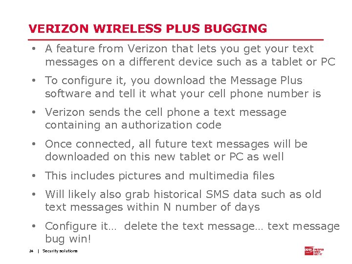 VERIZON WIRELESS PLUS BUGGING • A feature from Verizon that lets you get your