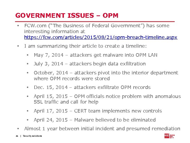 GOVERNMENT ISSUES – OPM • FCW. com (“The Business of Federal Government”) has some