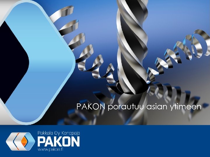 PAKON porautuu asian ytimeen 