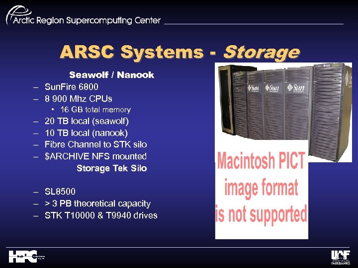 ARSC Systems - Storage Seawolf / Nanook – Sun. Fire 6800 – 8 900